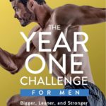 The Year One Challenge for Men