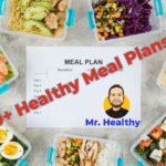 99+ Healthy Meal Plans