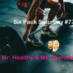 Six Pack Saturday 77