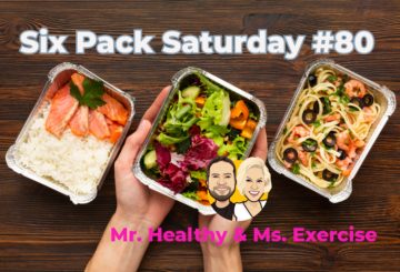 Six Pack Saturday #80 Mr. Healthy & Ms-Exercise