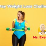 28-Day Weight Loss Challenge by Ms. Exercise